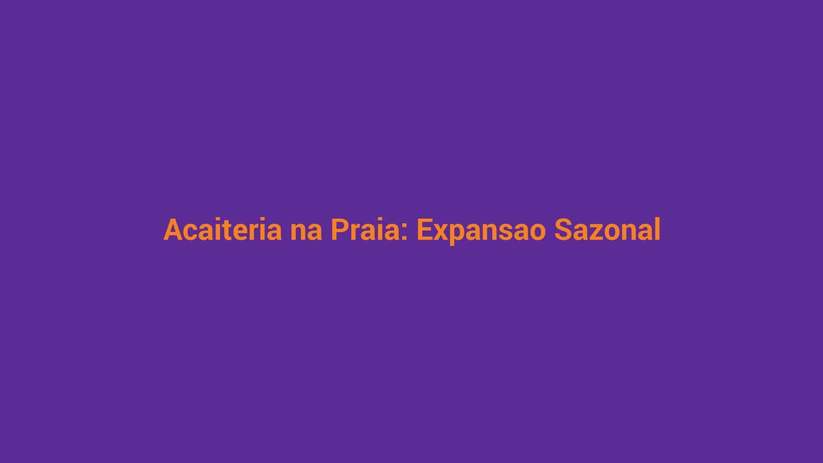 Barraca de açaí em ponto sazonal de praia durante temporada de verão