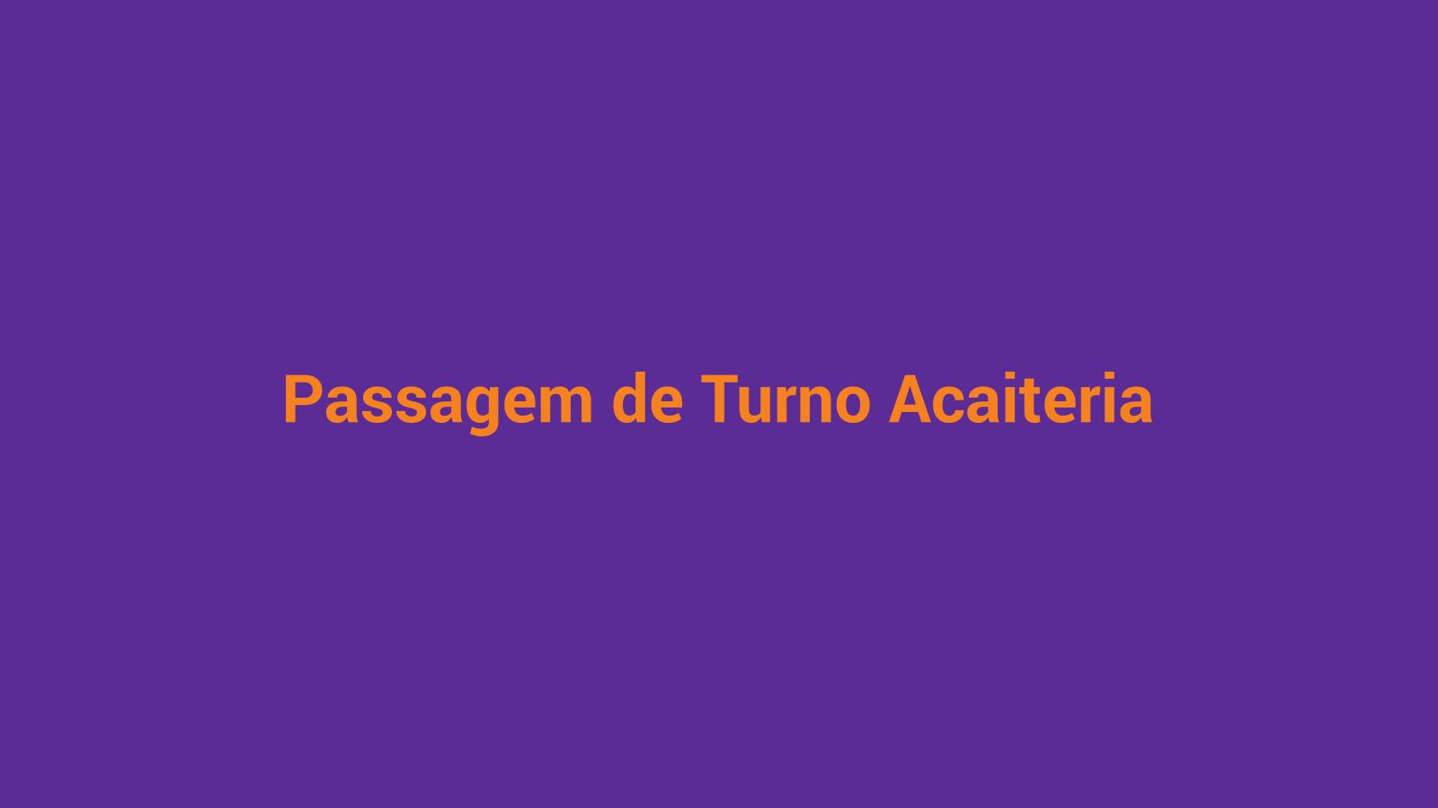 Checklist de passagem de turno colado no caixa de açaiteria, com saldo e pedidos anotados