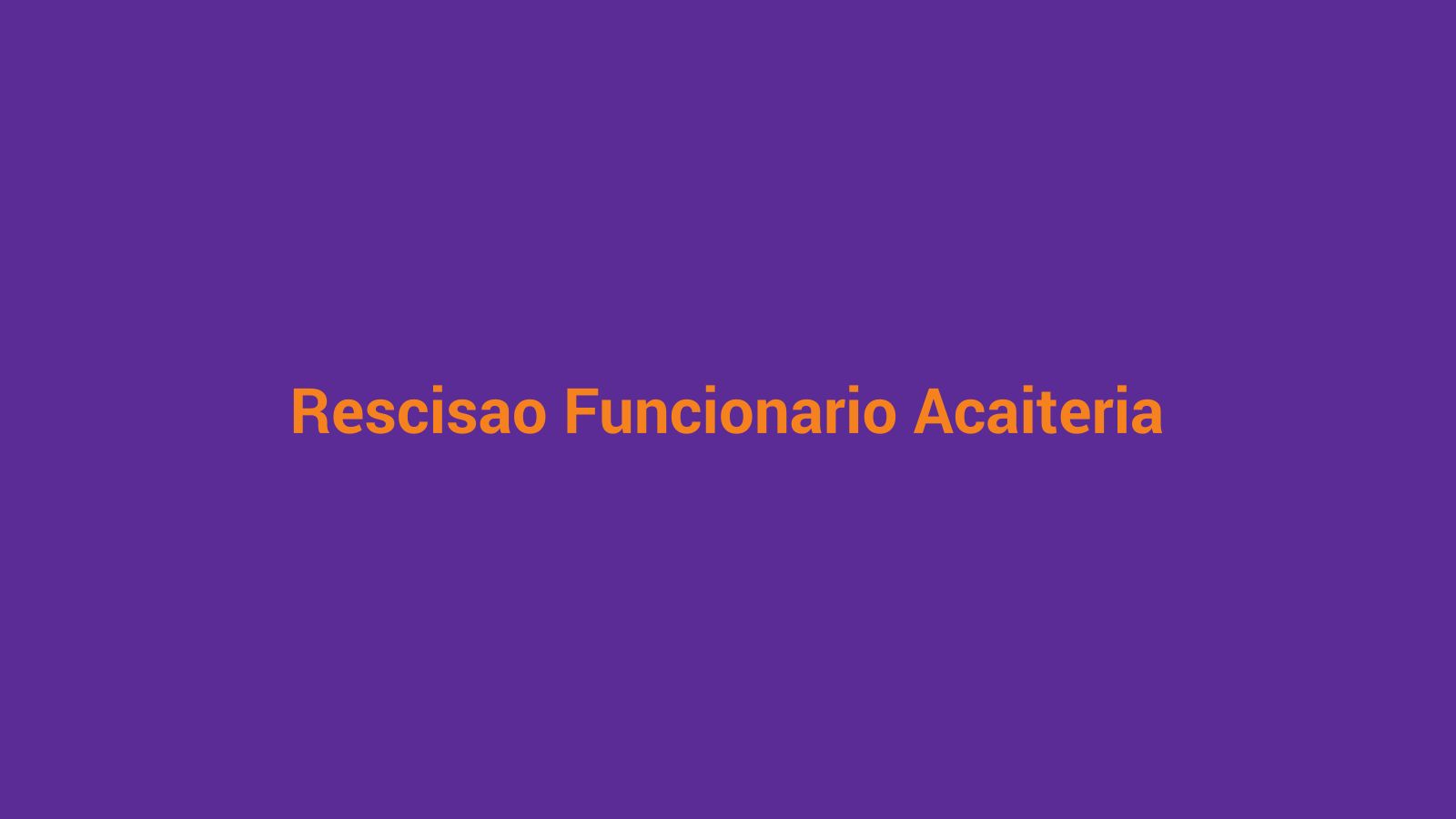 Documento de rescisão trabalhista sobre mesa com caneta, representando o cálculo de verbas rescisórias na açaiteria